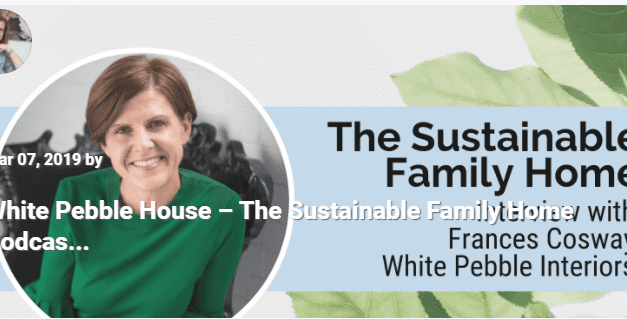 White Pebble House – The Sustainable Family Home Podcast