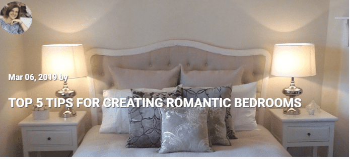 TOP 5 TIPS FOR CREATING ROMANTIC BEDROOMS