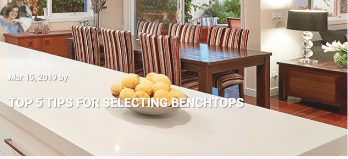 TOP 5 TIPS FOR SELECTING BENCHTOPS