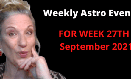 Weekly Astrology Transits For Week Starting 27TH of September 2021
