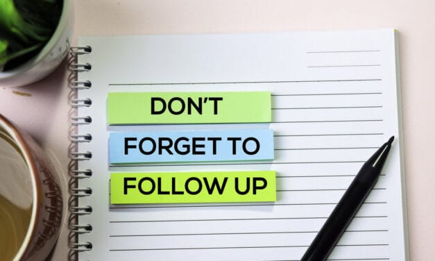 The 6 Basics of Nailing the Follow-Up