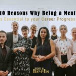 10 Reasons why being a Mentor is Essential to your Career Progression