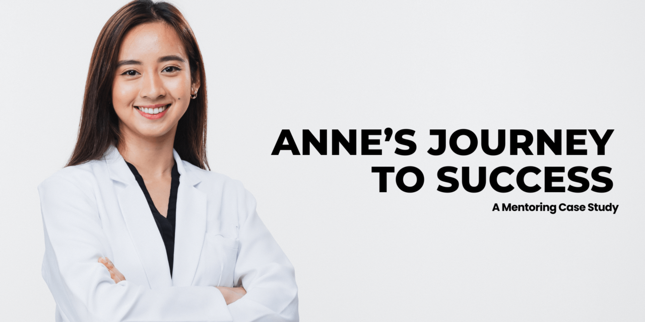 Anne’s Journey to Success: A Mentoring Case Study